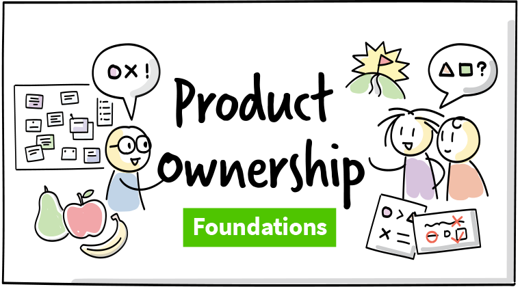 Product Ownership Foundations
